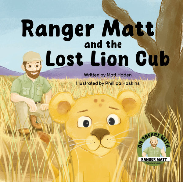 Ranger Matt and The Lost Lion Cub (ebook)