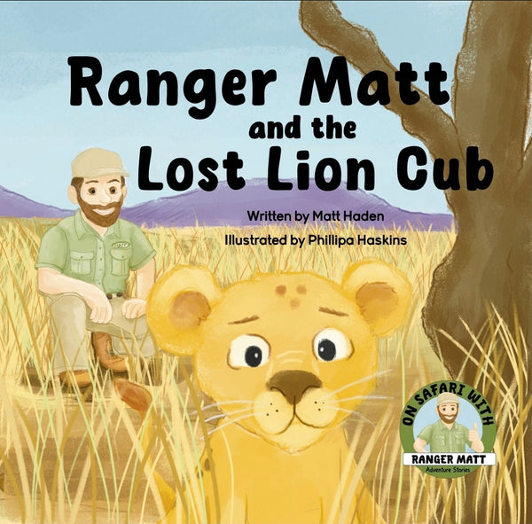 Ranger Matt and the Lost Lion Cub